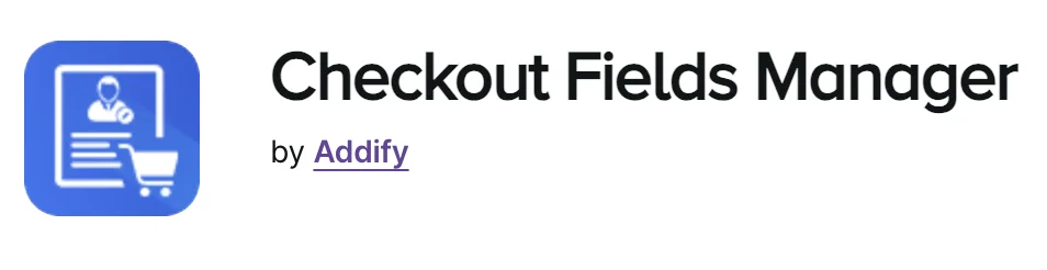 Woo Checkout fields manager addon